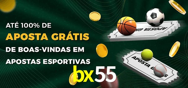bx55 Ate 100% de Aposta Gratis